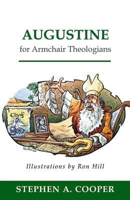 Augustine For Armchair Theologians (Armchair Theologians Series)