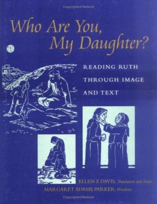 Who Are You, My Daughter?