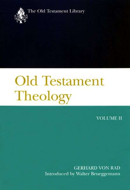 Old Testament Theology (Vol. 2) (Old Testament Library Series)