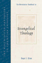 Evangelical Theology (Westminster Handbooks To Christian Theology Series)