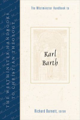 The Westminster Handbook to Karl Barth