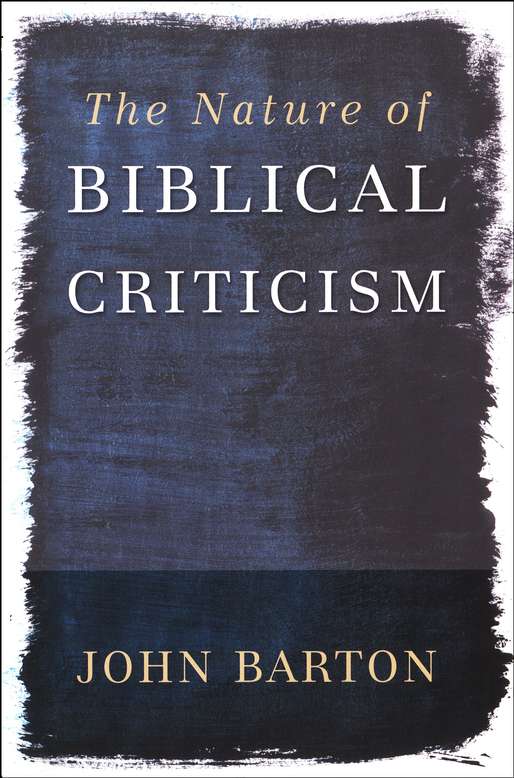 The Nature of Biblical Criticism