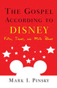 The Gospel According to Disney (Gospel According To Series)