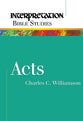 Acts (Interpretation Bible Study Series)