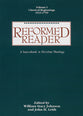 Reformed Reader (Vol 1)