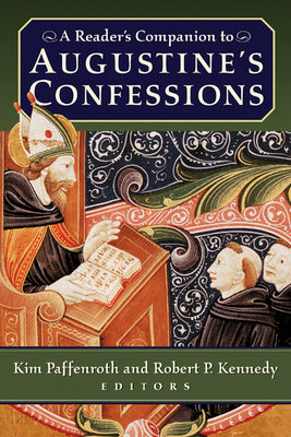 A Reader's Companion to Augustine's Confessions