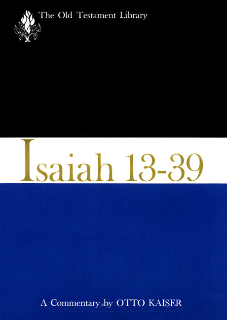 Isaiah 13-39 (Old Testament Library Series)