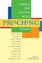 What's the Matter With Preaching Today?
