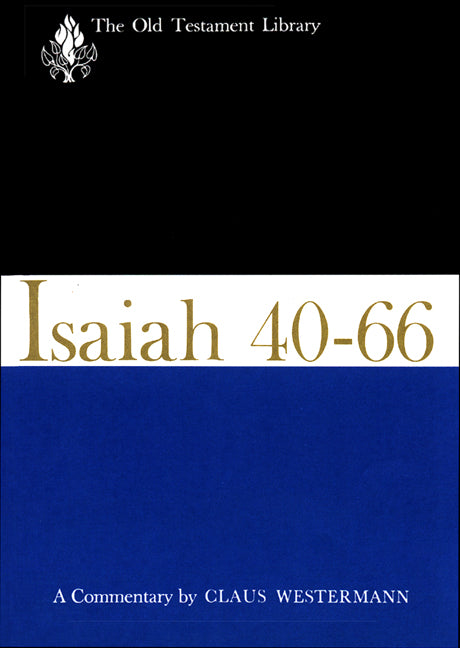 Isaiah 40-66 (#. in Old Testament Library Series)