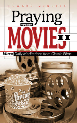 Praying the Movies II