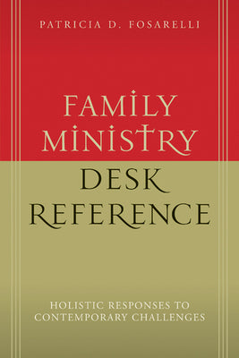 Family Ministry Desk Reference