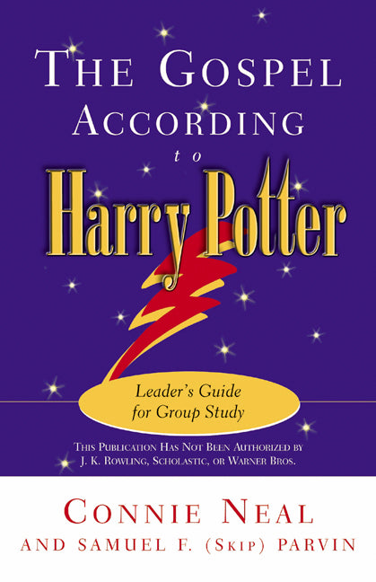 The Gospel According to Harry Potter (Leader's Guide) (Gospel According To Series)