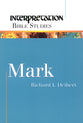 Mark (Interpretation Bible Study Series)