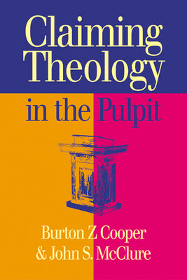 Claiming Theology in the Pulpit