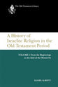 A History of Israelite Religion (Volume 1) (Old Testament Library Series)