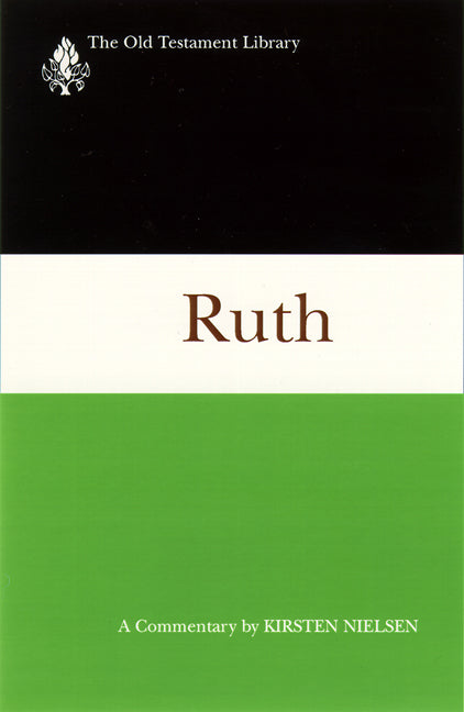 Ruth (Old Testament Library Series)
