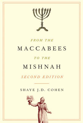 From the Maccabees to the Mishnah