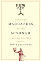 From the Maccabees to the Mishnah