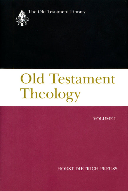 Old Testament Theology (Volume 1) (Old Testament Library Series)