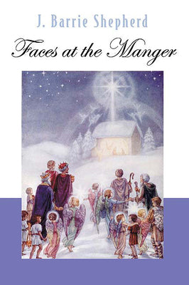 Faces At the Manger