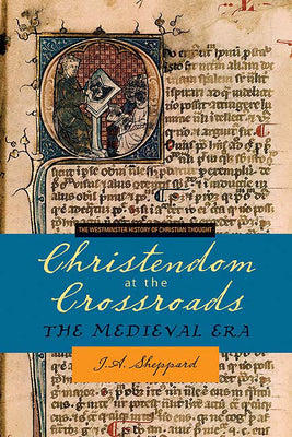 Christendom At the Crossroads