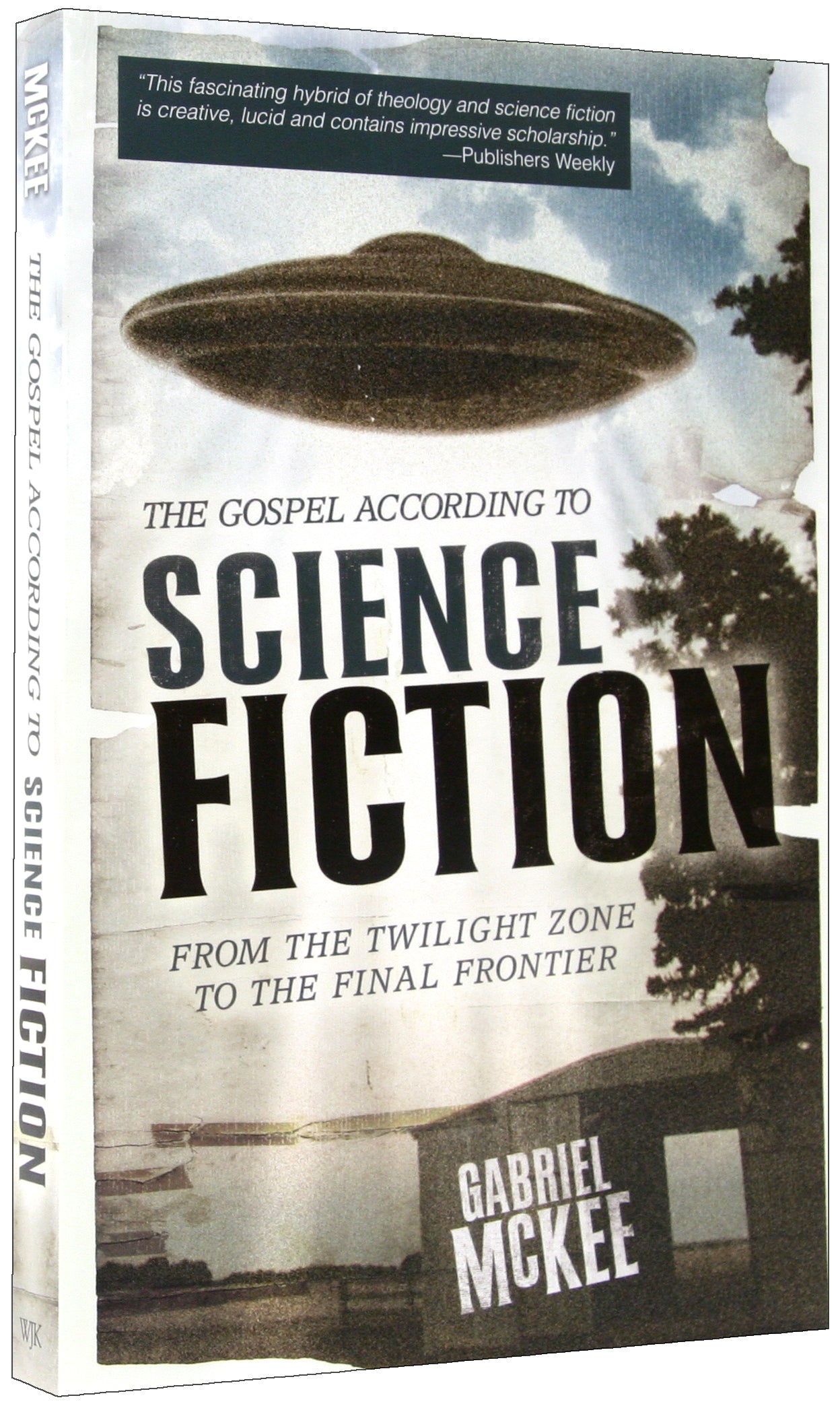 The Gospel According to Science Fiction (Gospel According To Series)