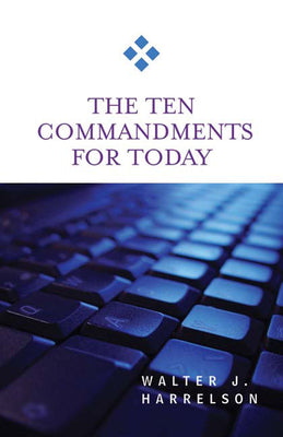 The Ten Commandments For Today (For Today Series)