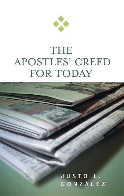 The Apostles' Creed For Today (For Today Series)