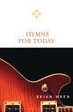 Hymns For Today (For Today Series)