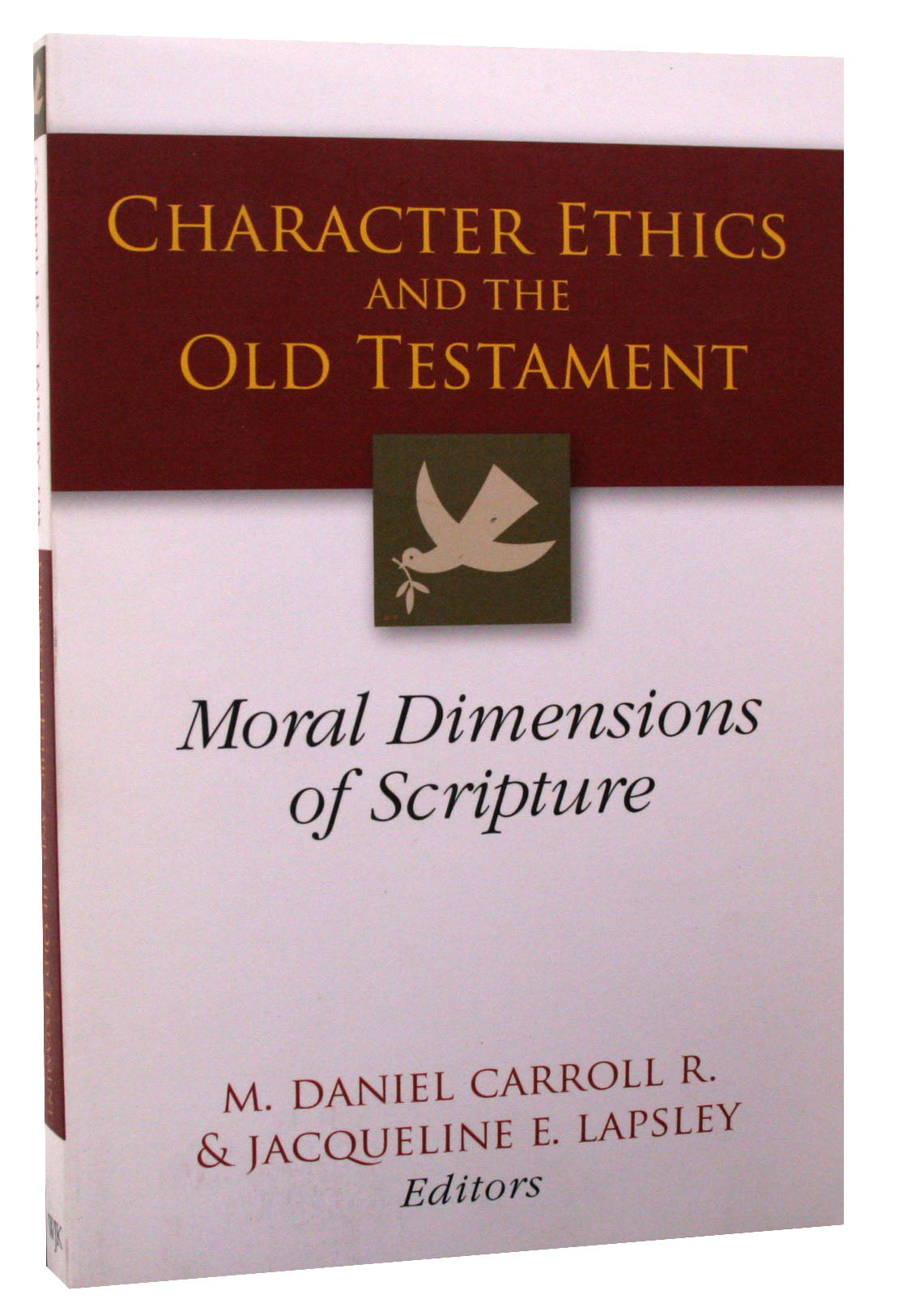 Character Ethics and the Old Testament