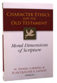 Character Ethics and the Old Testament