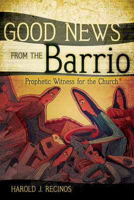 Good News From the Barrio