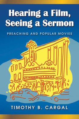 Hearing Film, Seeing a Sermon