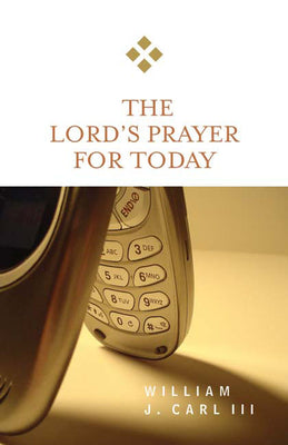 The Lord's Prayer For Today (For Today Series)