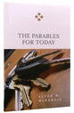 The Parables For Today (For Today Series)