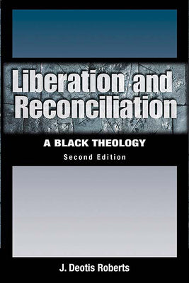 Liberation and Reconciliation (2nd Edition)