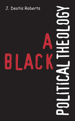 A Black Political Theology