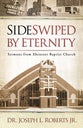 Sideswiped By Eternity