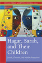 Hagar, Sarah and Their Children