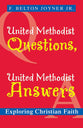 United Methodist Questions, United Methodist Answers