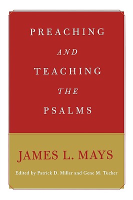 Preaching and Teaching the Psalm