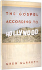 The Gospel According to Hollywood (Gospel According To Series)