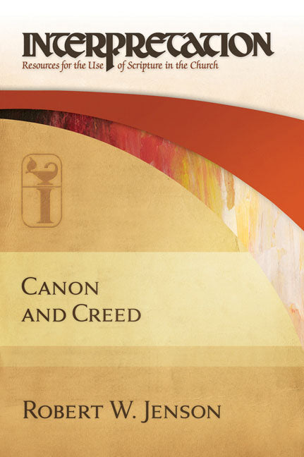 Interpretation: Canon & Creed