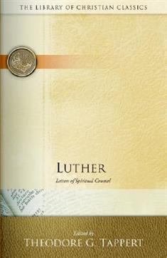 Luther (Library Of Christian Classics Series)