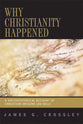 Why Christianity Happened
