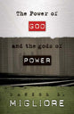 The Power of God and the Gods of Power