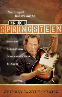 The Gospel According to Bruce Springsteen