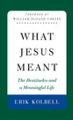 What Jesus Meant