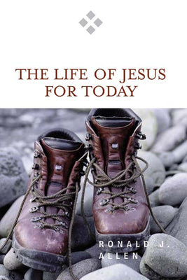 The Life of Jesus For Today (For Today Series)