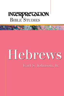 Hebrews (Interpretation Bible Study Series)